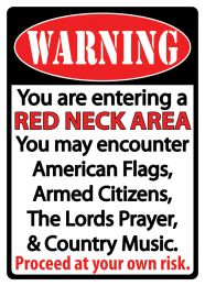 Warning Redneck Sign - 017-1518