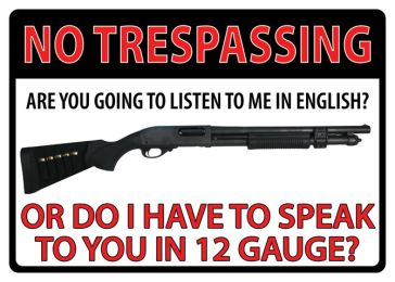 No Trespass - English or 12 Gauge - 017-1497
