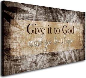 Canvas Wall Art for Bedroom - Christian Quote Sayings Wall Decor - Give it to God and go to Sleep Sign Canvas Prints Picture Stretched Framed Artwork