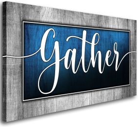 Gather Signs for Home Decor|Gather Wall Decor|Blue Canvas Print Poster Painting Picture Artwork|Dining Room Wall Decor|Ready to Hang 20"X40" - 20inche